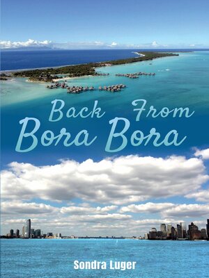 cover image of Back From Bora Bora